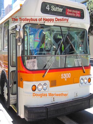 cover image of The Trolleybus of Happy Destiny